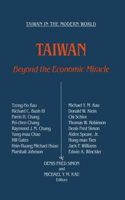Taiwan: Beyond the Economic Miracle - Kav, Michael Ying-Mao a Simon, Denis Fred