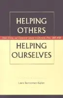 Helping Others, Helping Ourselves - The Kent State University Press