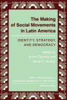 Making Of Social Movements In Latin America - Escobar, Arturo a Alvarez, Sonia E