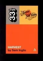 Neil Young's Harvest - Inglis, Sam
