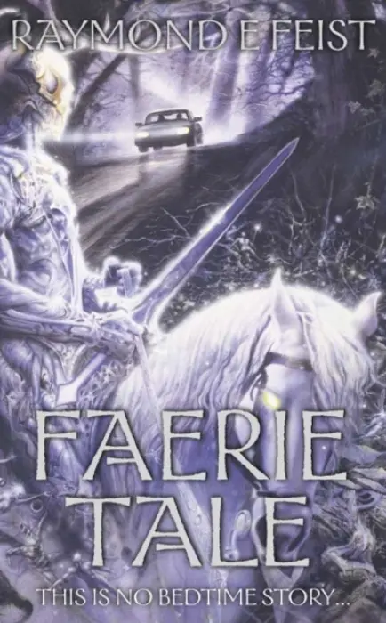 FAERIE TALE PB - Raymond Elias Feist