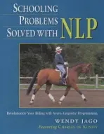 Schooling Problems Solved with NLP - Jago, Wendy a Kunffy, Charles De