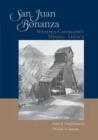 San Juan Bonanza - Smith, Duane A