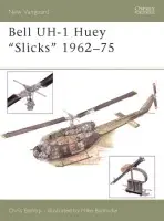 Bell Uh-1 Huey "Slicks" 1962-75 - Bishop, Chris