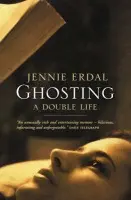 Ghosting - Jennie Erdal