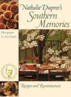 Nathalie Dupree's Southern Memories - Dupree, Nathalie