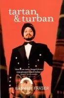Tartan and Turban - Fraser, Bashabi