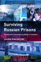 Surviving Russian Prisons - Piacentini, Laura