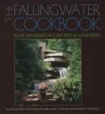 Fallingwater Cookbook - Martinson, Suzanne