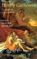 Honey Gatherers - Dooley, Maura