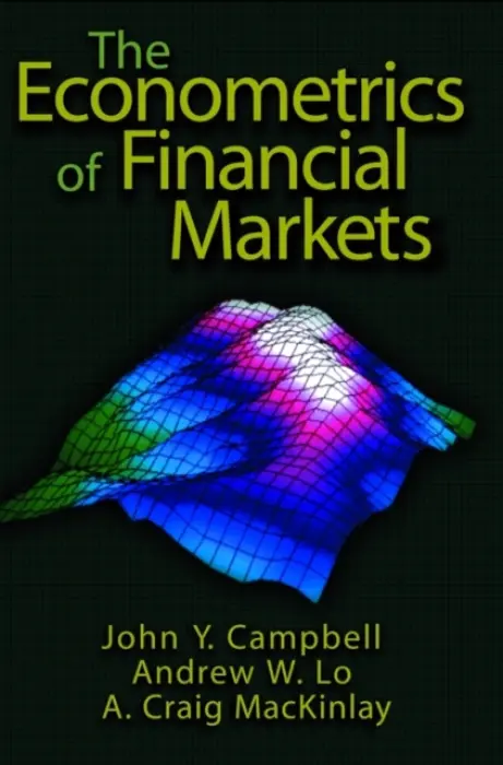 Econometrics of Financial Markets - Campbell, John Y. a Lo, Andrew W. a MacKinlay, A. Craig