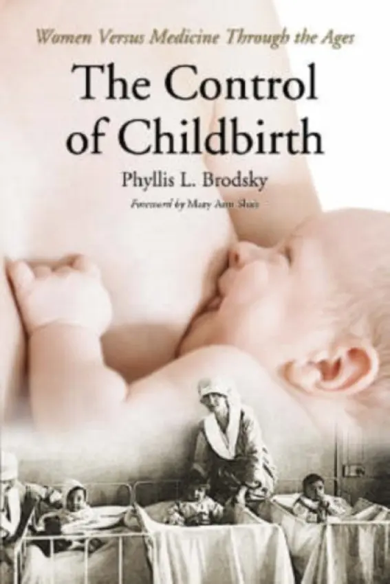 Control of Childbirth - Brodsky, Phyllis L.