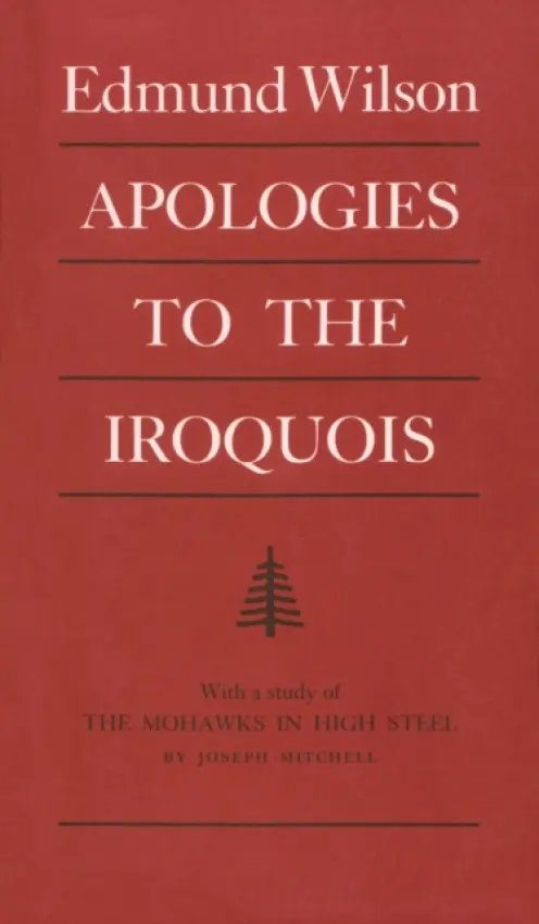 Apologies to the Iroquois - Wilson, Edmund