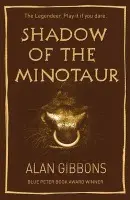 Shadow Of The Minotaur - Alan Gibbons