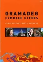 Gramadeg Cymraeg Cyfoes/Contemporary Welsh Grammar - Gomer