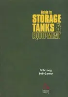 Guide to Storage Tanks and Equipment - Long, Bob a Gardner, Bob