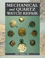 Mechanical and Quartz Watch Repair - Watters, Mick