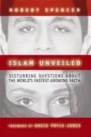 Islam Unveiled - Spencer, Robert