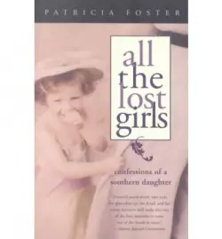 All the Lost Girls - Foster, Patricia