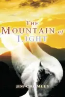 Mountain of Light - Crumley, Jim