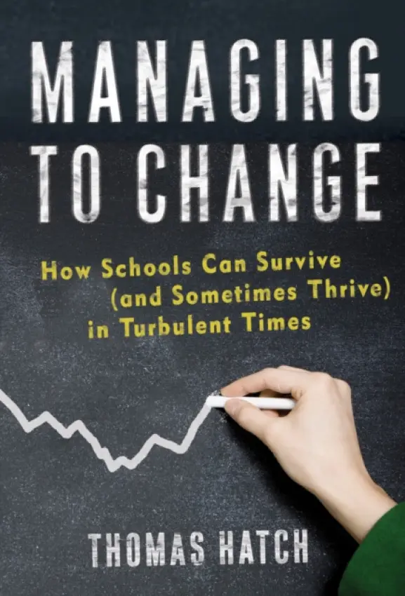Managing to Change - Hatch, Thomas