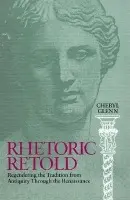Rhetoric Retold - Glenn, Cheryl