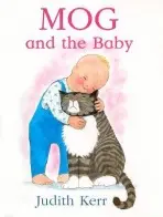 Mog and the Baby - Kerr, Judith
