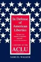 In Defence of American Liberties - Walker, Samuel
