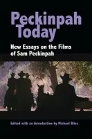 Peckinpah Today - Bliss, Michael