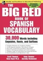 Big Red Book of Spanish Vocabulary - Thomas, Scott