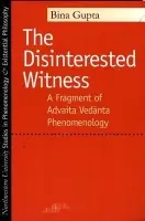 Disinterested Witness - Gupta, Bina