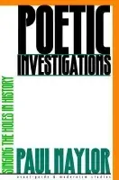 Poetic Investigations - Naylor, Paul