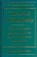 Art of Writing Badly - Borden, Richard