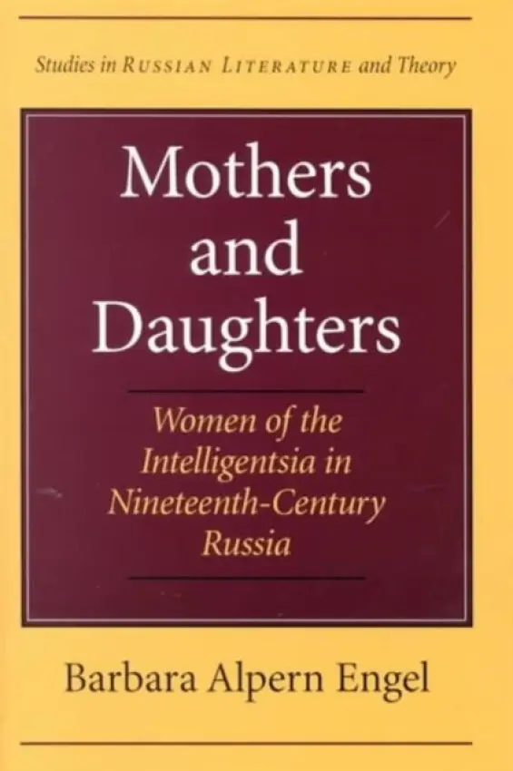 Mothers and Daughters - Engel, Barbara Alpern