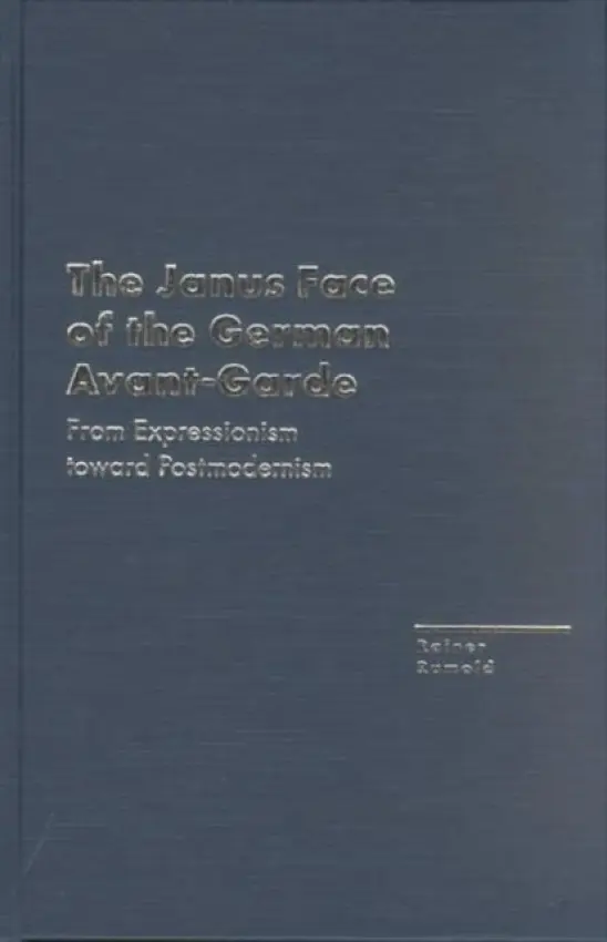 Janus Face of the German Avant-garde - Rumold, Rainer