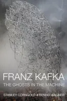 Franz Kafka - Corngold, Stanley a Wagner, Benno
