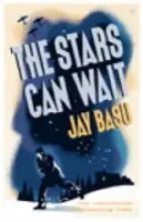 Stars Can Wait - Basu, Jay