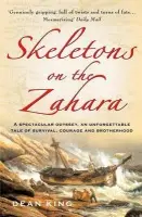 Skeletons On The Zahara - King, Dean