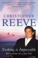 Nothing Is Impossible - Reeve, Christopher