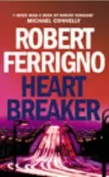 Heartbreaker - Ferrigno, Robert