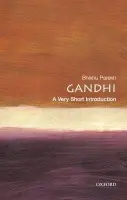 Gandhi - Parekh, Bhikhu (Professor of Political Theory, Professor of Political Theory, University of Hull)