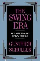 Swing Era - Schuller, Gunther