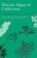 Marine Algae of California - Abbott, Isabella A. a Hollenberg, George J.