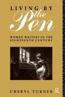 Living by the Pen - Turner, Cheryl