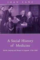 Social History of Medicine - Lane, Joan