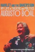 Hamlet and the Baker's Son - Boal, Augusto