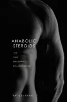Anabolic Steroids - Lenehan, Patrick