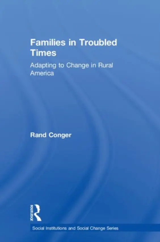 Families in Troubled Times - Conger, Rand