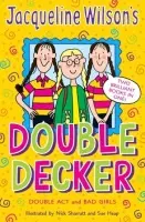 Jacqueline Wilson Double Decker - Wilson, Jacqueline