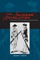 Soldiers' Revolution - Knouff, Gregory T. (Keene State College)